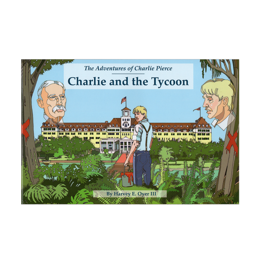 The Adventures of Charlie Pierce - Charlie and the Tycoon