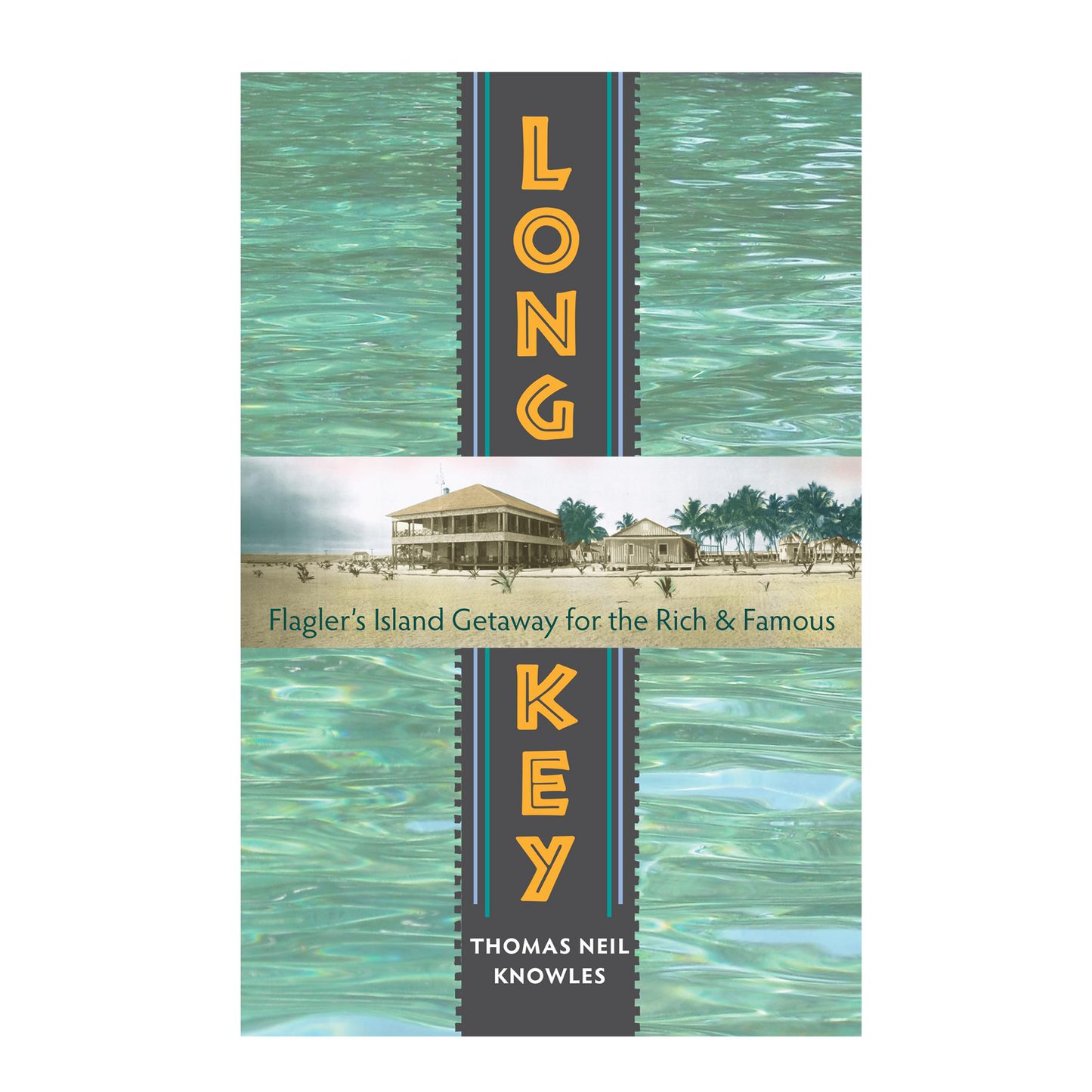 Long Key: Flagler's Island Getaway for the Rich & Famous