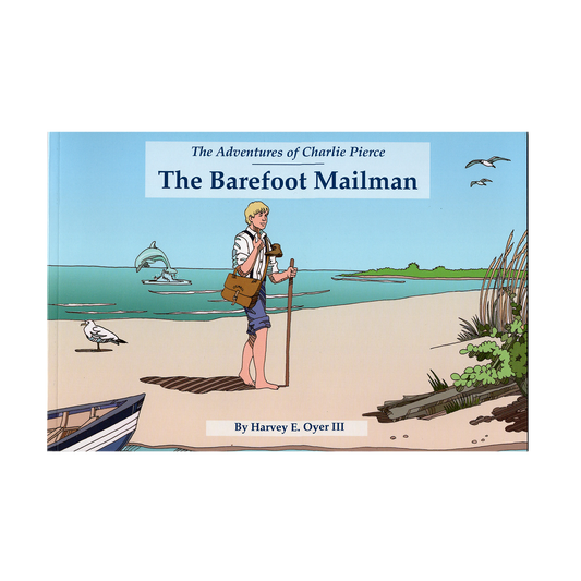 The Adventures of Charlie Pierce - The Barefoot Mailman